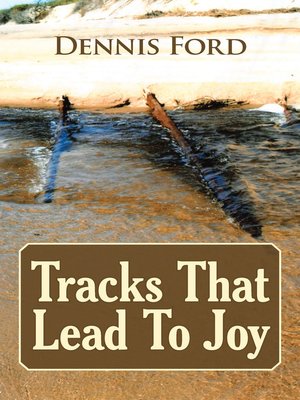 cover image of Tracks That Lead to Joy